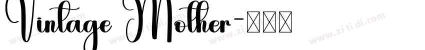 Vintage Mother字体转换